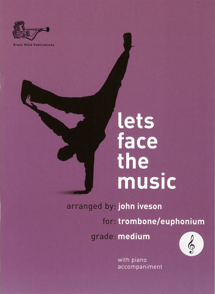front cover of Lets Face the Music for Trombone/Euphonium Treble Clef Book Only