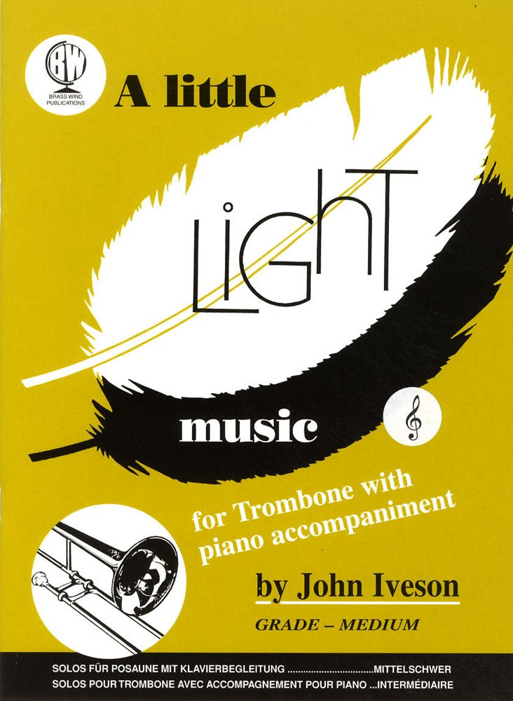 front cover of A Little Light Music for Trombone Treble Clef by John Iveson