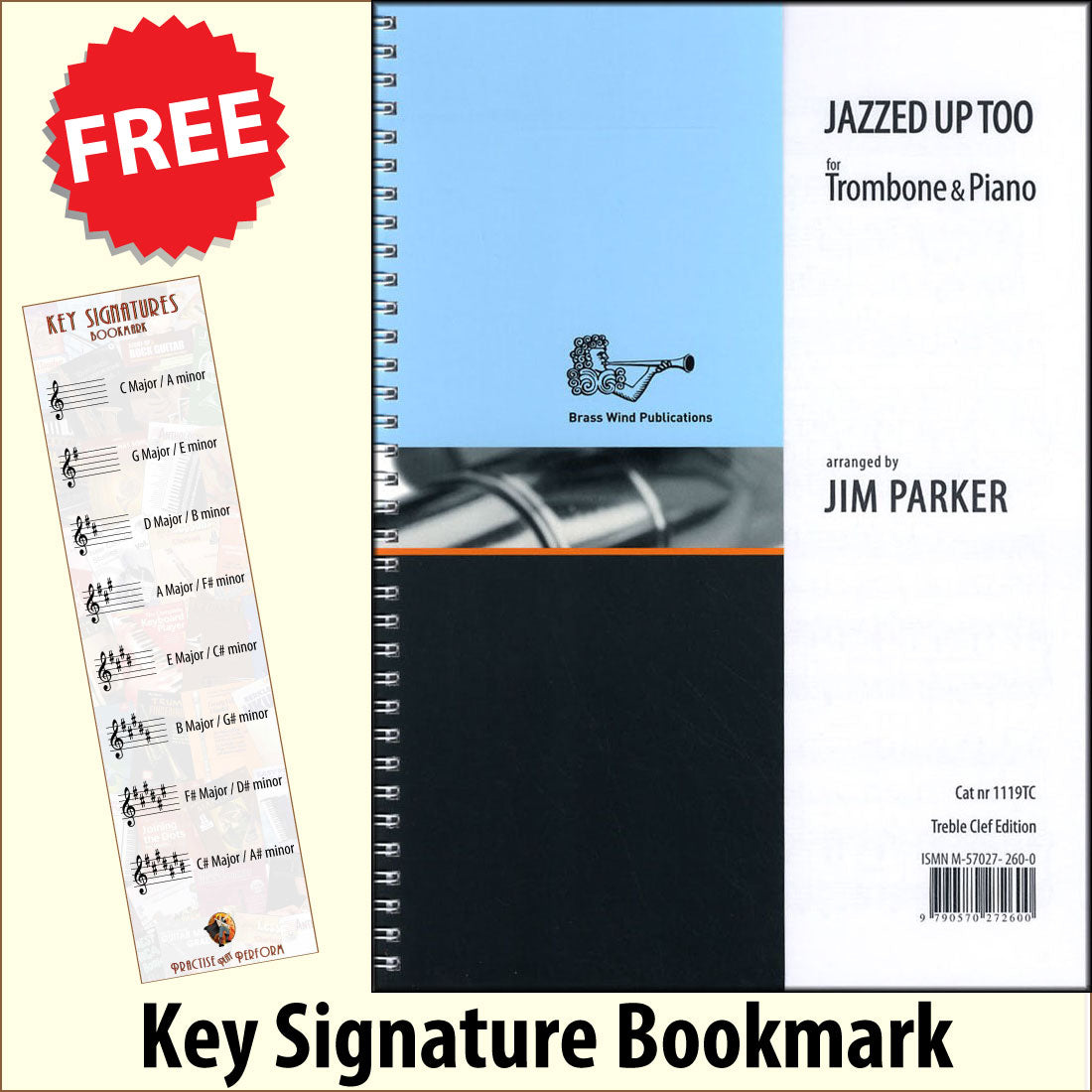 front cover of Jazzed Up Too for Trombone Treble Clef by Jim Parker together with free Treble Clef bookmark