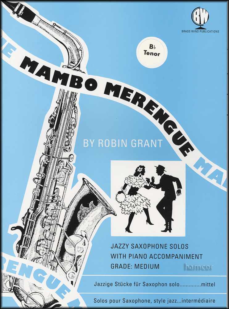 front cover of Mambo Merengue for Tenor Saxophone by Robin Grant