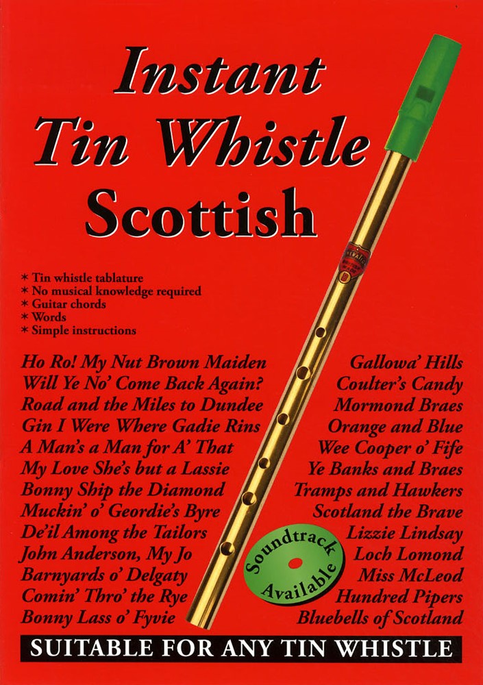 front cover of Instant Tin Whistle Scottish Book Only