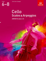 front cover of ABRSM Cello Scales & Arpeggios Grades 6-8