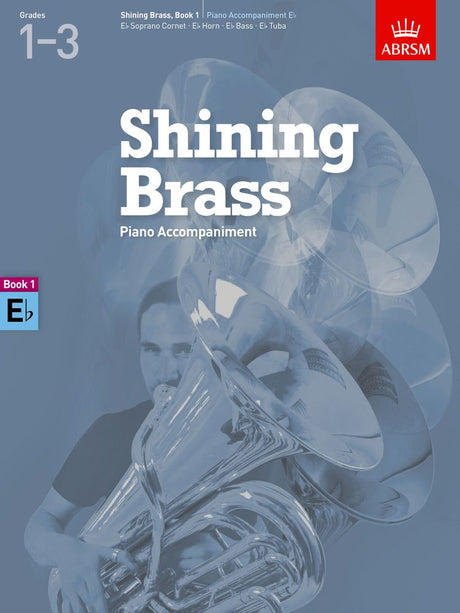 front cover of ABRSM Shining Brass Book 1 Eb Piano Accompaniment