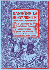 front cover of Dansons La Morvandelle