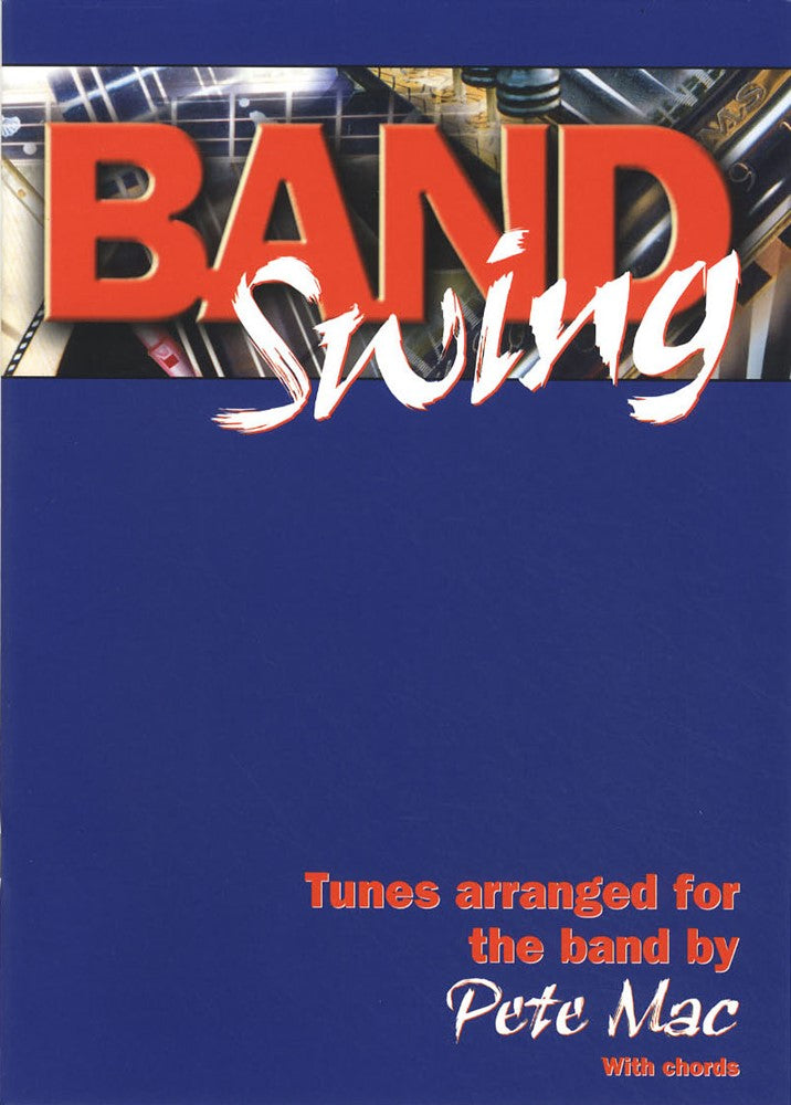 front cover of Band Swing Tunes Arranged for the Band