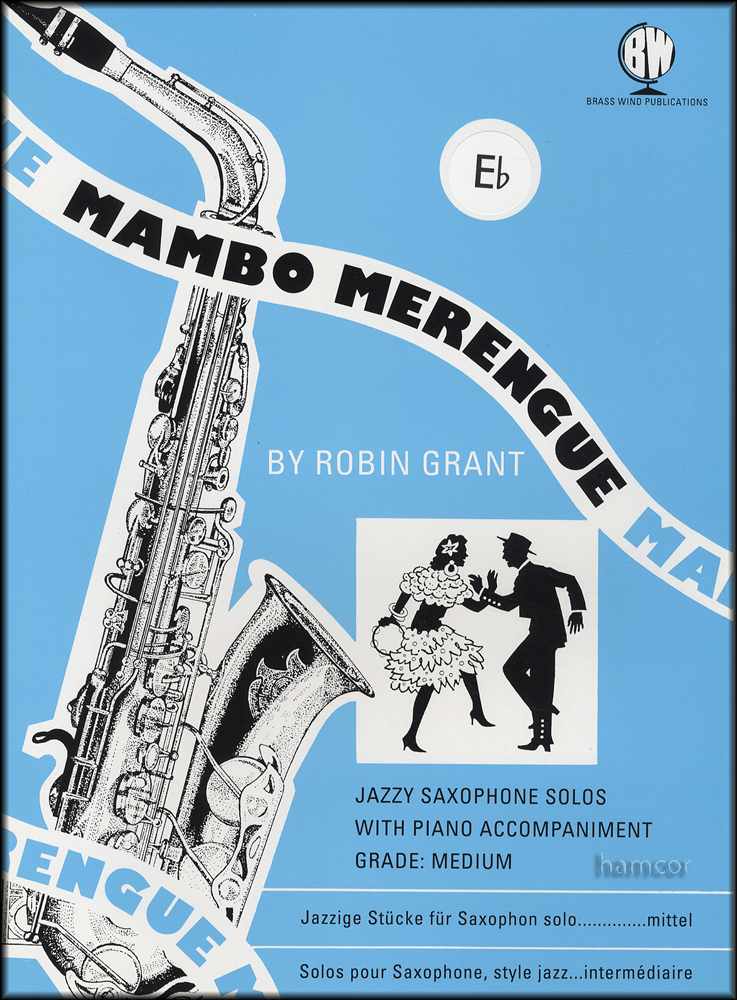 front cover of Mambo Merengue for Alto Saxophone by Robin Grant