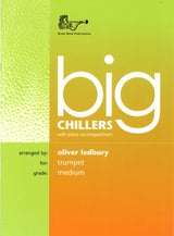 front cover of Big Chillers Trumpet Book Only