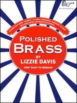 front cover of Polished Brass Studies for Trumpet F/Eb Horn Euphonium Baritone by Lizzie Davis