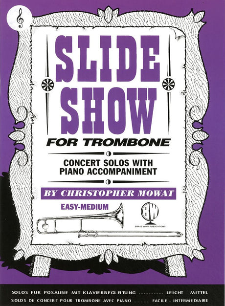 front cover of Slide Show for Trombone Treble Clef Book Only by Christopher Mowat
