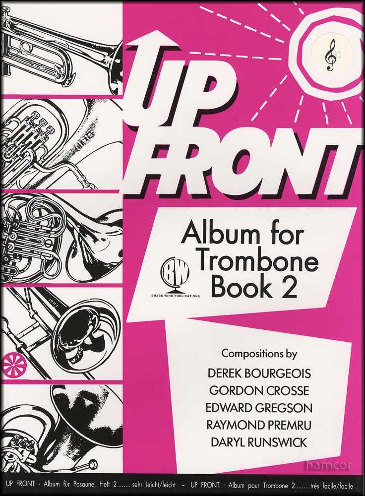 front cover of Up Front Album for Trombone Book 2 Treble Clef