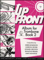 front cover of Up Front Album for Trombone Book 2 Bass Clef
