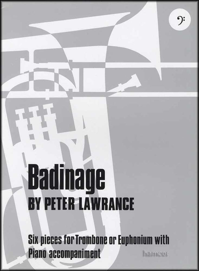 front cover of Badinage for Trombone / Euphonium Bass Clef by Peter Lawrance