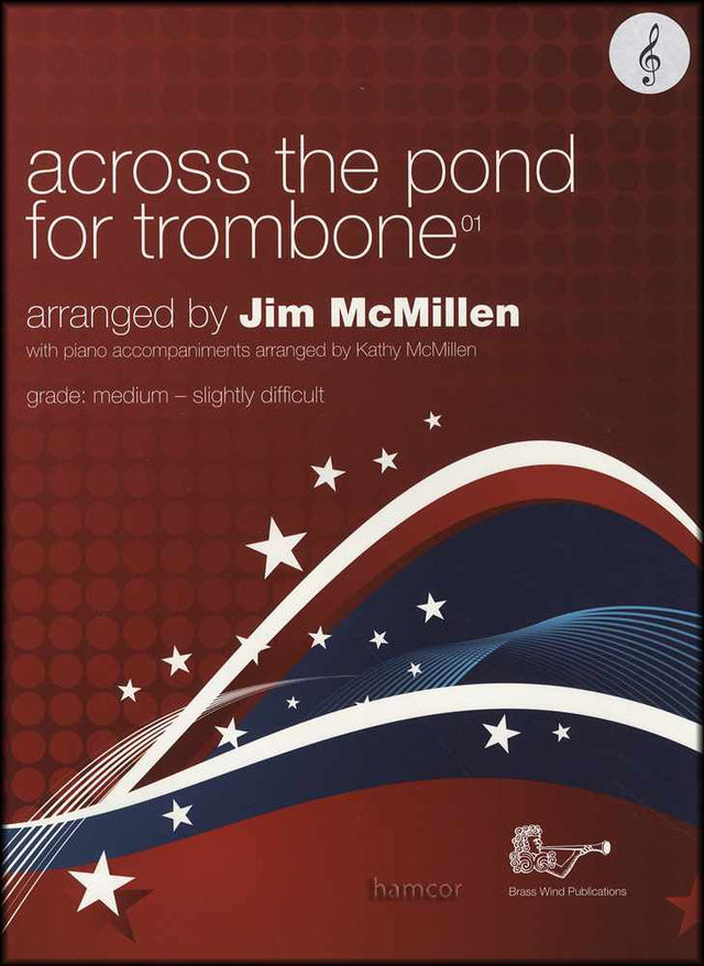 front cover of Across the Pond 1 for Trombone Treble Clef Book Only by Jim McMillen