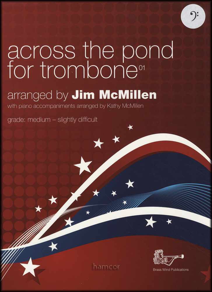 front cover of Across the Pond 1 for Trombone Bass Clef Book Only by Jim McMillen