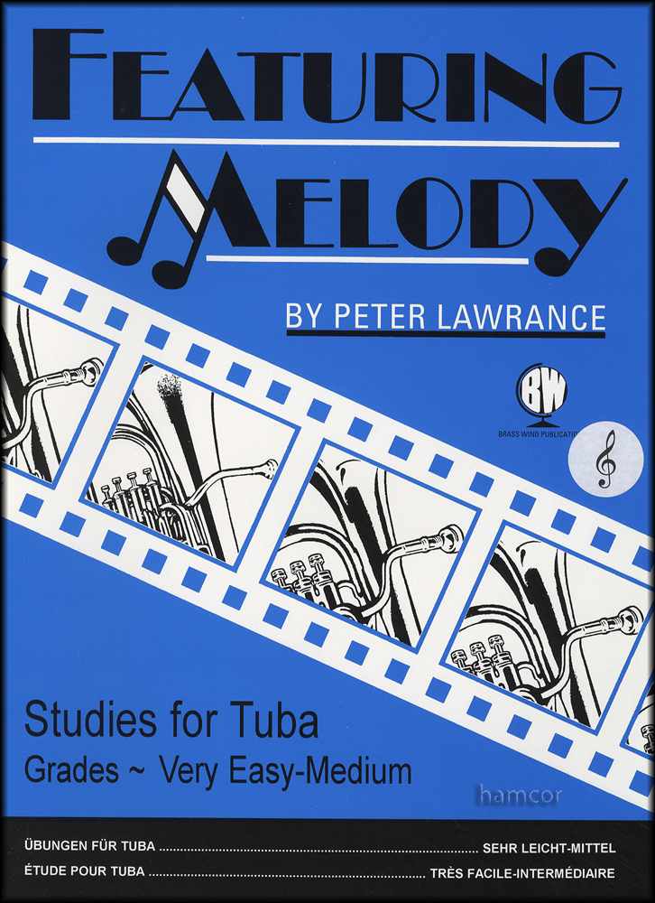front cover of Featuring Melody Studies for Tuba Treble Clef by Peter Lawrance