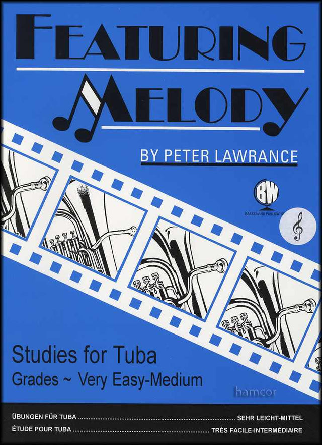 front cover of Featuring Melody Studies for Tuba Treble Clef by Peter Lawrance