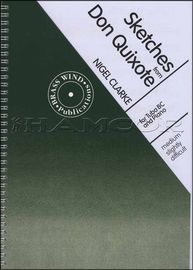 front cover of Sketches from Don Quixote for Tuba Bass Clef by Nigel Clarke
