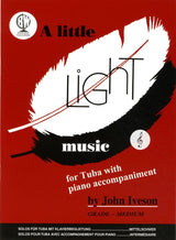 front cover of A Little Light Music for Tuba Treble Clef by John Iveson