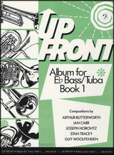 front cover of Up Front Album for Eb Bass/Tuba Book 1 Bass Clef
