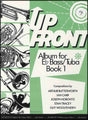 front cover of Up Front Album for Eb Bass/Tuba Book 1 Bass Clef