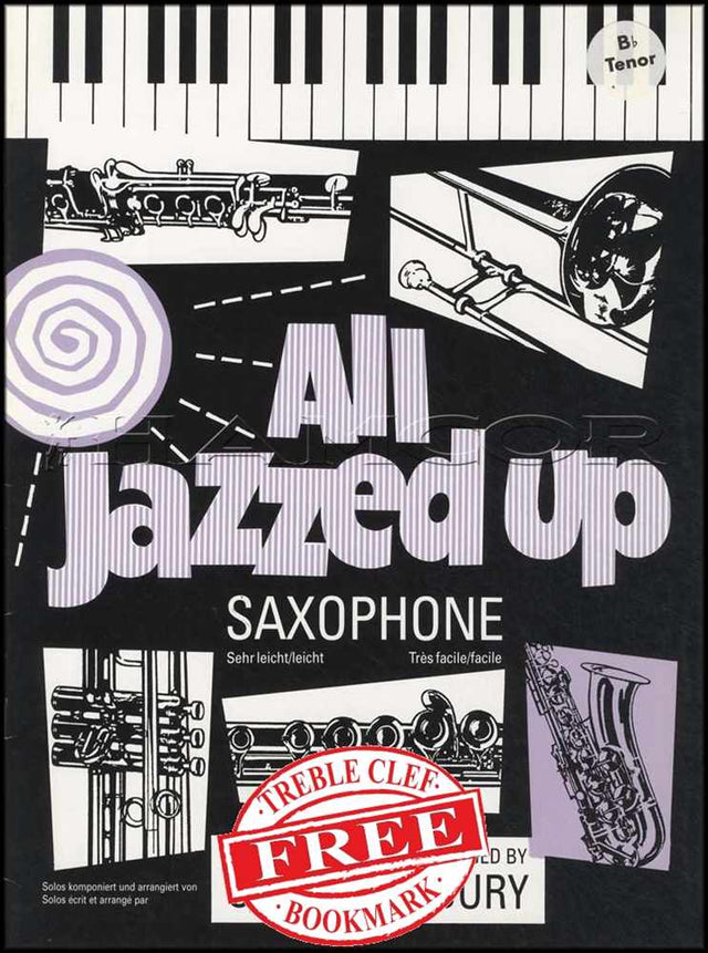 front cover of All Jazzed Up for Tenor Saxophone by Oliver Ledbury