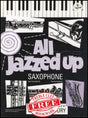 front cover of All Jazzed Up for Tenor Saxophone by Oliver Ledbury
