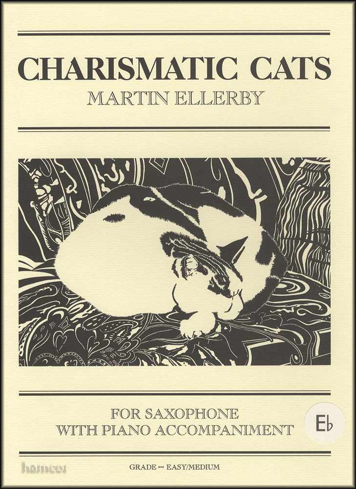 front cover of Charismatic Cats for Alto Saxophone by Martin Ellerby