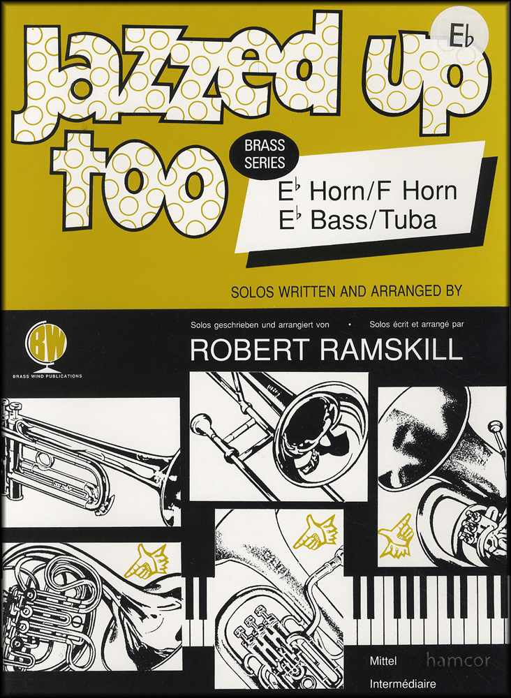 front cover of Jazzed Up Too Eb Horn