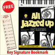 front cover of All Jazzed Up for Eb Horn together with free Treble Clef bookmark