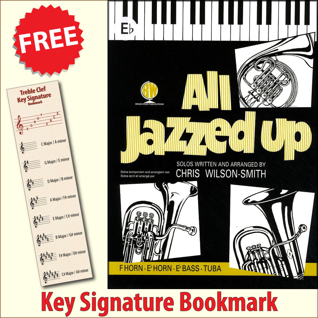 front cover of All Jazzed Up for Eb Horn together with free Treble Clef bookmark