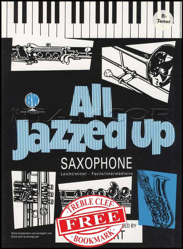 front cover of All Jazzed Up for Tenor Saxophone by Paul Hart