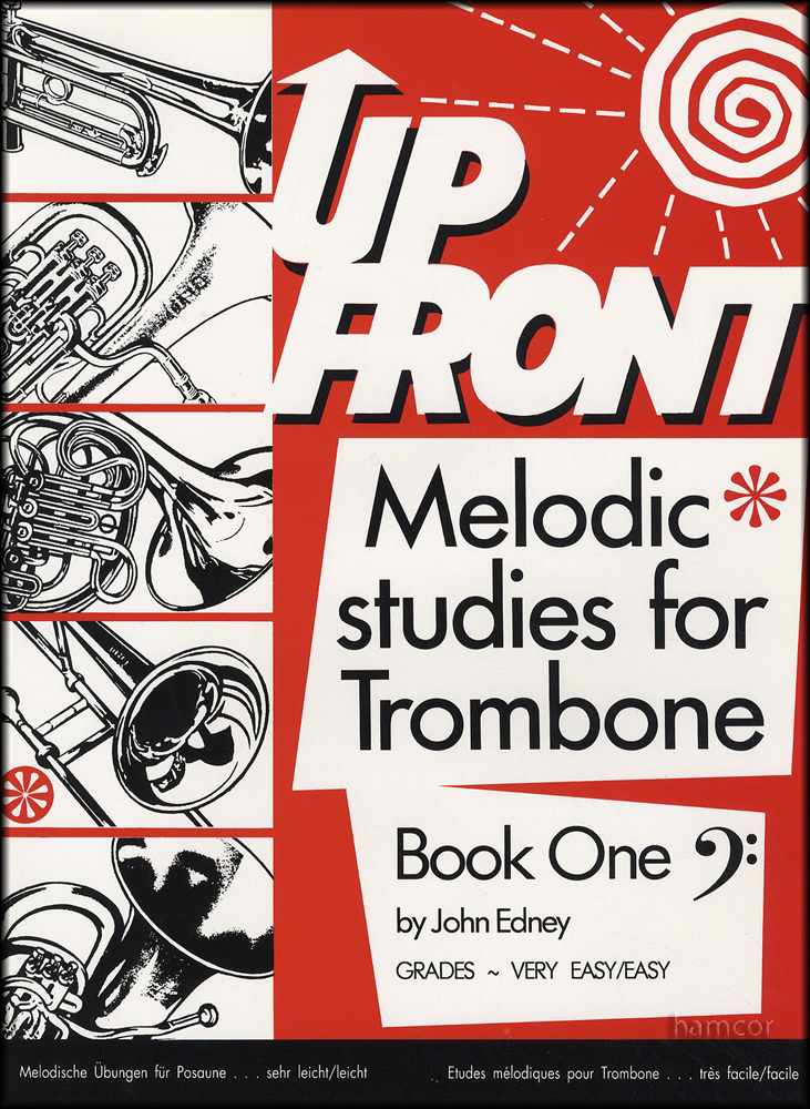 front cover of Up Front Melodic Studies for Trombone Book 1 Bass Clef