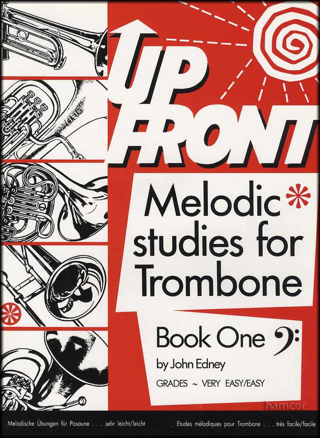 front cover of Up Front Melodic Studies for Trombone Book 1 Bass Clef