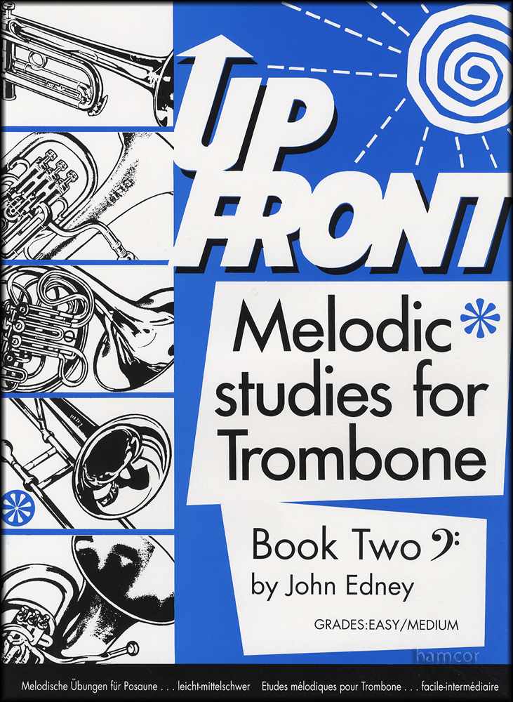 front cover of Up Front Melodic Studies for Trombone Book 2 Bass Clef