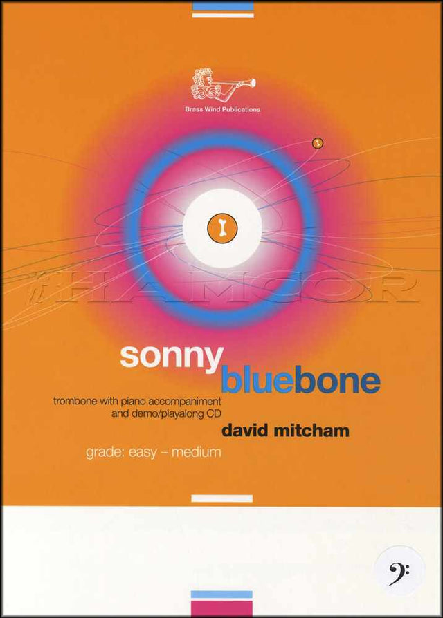 front cover of Sonny Bluebone for Trombone Bass Clef Book/CD by David Mitcham