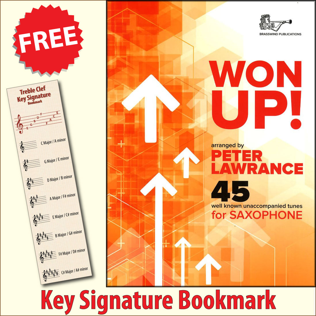 front cover of Won Up for Saxophone together with free Treble Clef bookmark