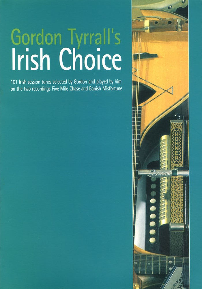 front cover of Gordon Tyrrall's Irish Choice