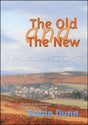 front cover of The Old and The New