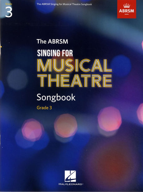 front cover of The ABRSM Singing for Musical Theatre Songbook Grade 3