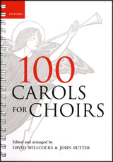 front cover of 100 Carols for Choirs Spiral Bound