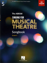 front cover of The ABRSM Singing for Musical Theatre Songbook Grade 5