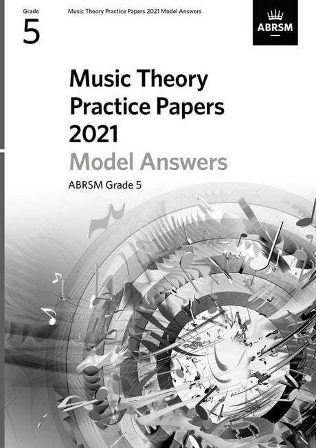 front cover of ABRSM Music Theory Practice Papers 2021 Grade 5 Model Answers