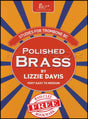 front cover of Polished Brass Studies for Trombone Bass Clef by Lizzie Davis