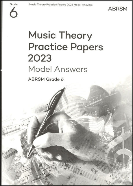 front cover of ABRSM Music Theory Practice Papers 2023 Grade 6 MODEL ANSWERS