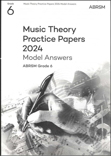 front cover of ABRSM Music Theory Practice Papers 2024 Grade 6 MODEL ANSWERS