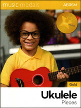 front cover of ABRSM Music Medals Gold Ukulele Pieces